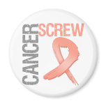 Screw Cancer - Uterine Cancer magnets