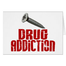 Screw Drug Addiction Greeting Cards