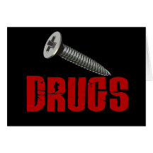 Screw Drugs Card