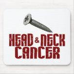 SCREW Head and Neck Cancer 1 mousepads