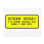Screw Hugs