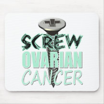 Screw Ovarian Cancer Mousepad