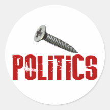 Screw Politics Stickers