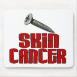 SCREW Skin Cancer 1 mousepads