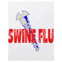 Screw Swine Flu