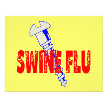 Screw Swine Flu Personalized Invitation