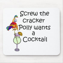 Screw the cracker Polly wants a cocktail colourful