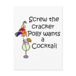 Screw the cracker Polly wants a cocktail colourful postcards