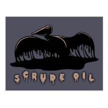 SCrude Oil Postcard