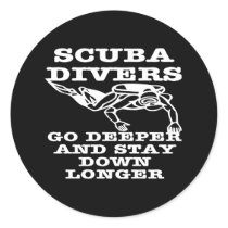 Scuba Divers Go Deeper Black Round Sticker