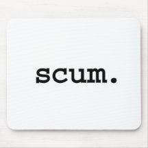 scum. mouse pads