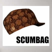 Scumbag Steve Hat Meme Poster
