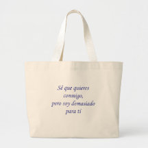 Se Que Quieres Conmigo Tote Bag