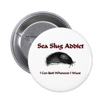 Sea Slug Addict Button