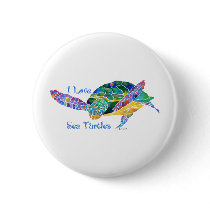 Sea Turtle Love a Turtle Button