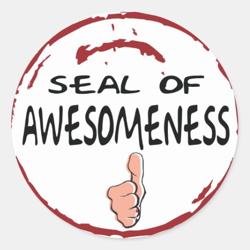 seal_of_approval_stickers_awesomeness r6473ab8ae9cb4d07badcf1e8146dfcaf_v9waf_8byvr_512