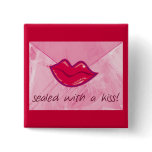 Sealed with a kiss button