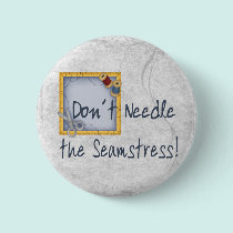 Seamstress buttons