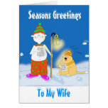 Seasons Greetings To My Wife Greeting Card