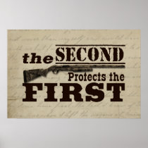 Second Amendment Protects First Amendment Posters