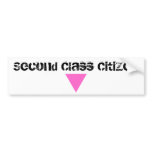 Second Class Citizen Bumper Sticker