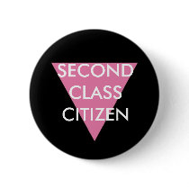 SECOND CLASS CITIZEN BUTTONS