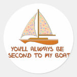 Second To My Boat Round Stickers