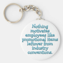 Secret to Employee Motivation Key Chain