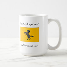 "See Naples and Die" coffee mug