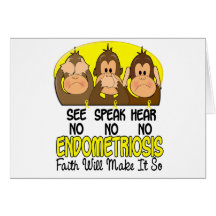 See Speak Hear No Endometriosis 1 Greeting Cards