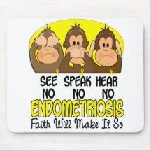 See Speak Hear No Endometriosis 1 Mousepad