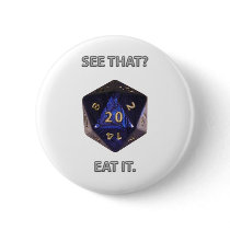 See That?  Eat it