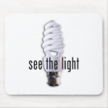 See the Light Mousepad