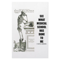See What Medical School Has Done To Me (Skeleton)