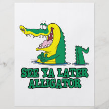 see ya later alligator custom flyer