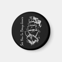 See You In Davy Jones Fridge Magnets