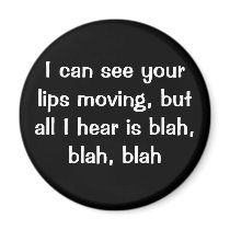 See Your Lips Moving Hear Blah Magnet