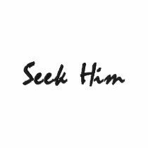 Seek Him Long Sleeve T-Shirt Embroidered