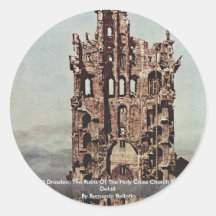 Seen View Of Dresden, The Ruins Of The Holy Cross Round Sticker