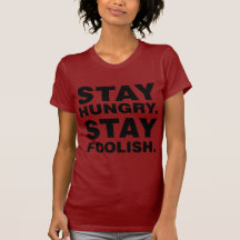 Séjour affamé. Séjour insensé T-shirts