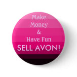 SELL AVON! PIN