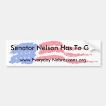 Senator Nelson Has To Go!, ... - Customized Bumper Stickers