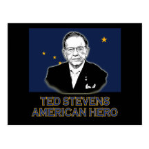 Senator Ted Stevens T-shirt,  American Hero Post Cards