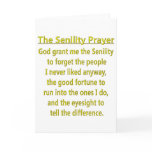 Senility Prayer