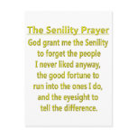 Senility Prayer