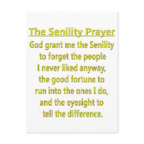 Senility Prayer