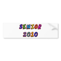 SENIOR 2010 BUMPER STICKER