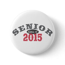 Senior Class of 2015 Pinback Button
