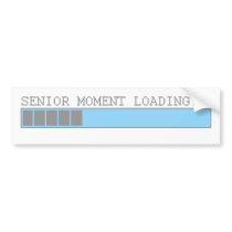 Senior moment loading funny retired elderly humour