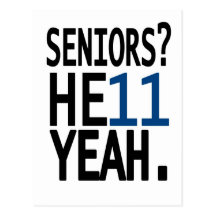 Seniors? HE11 YEAH. (Dark Blue) Postcards